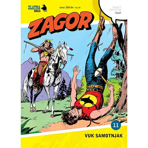 Veseli četvrtak Gvido Nolita - Zlatna serija 11 - Zagor: Vuk samotnjak (korica A) Cene