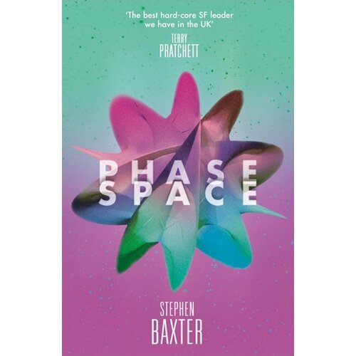 Harper Collins Publishers Ltd Stephen Baxter - Phase Space (The Manifold Trilogy) Cene