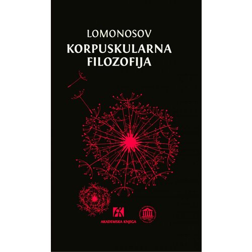 Akademska Knjiga Korpuskularna filozofija - Mihail Lomonosov Slike