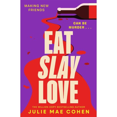 Macmillan Distribution Julie Mae Cohen - Eat Slay Love Slike