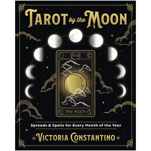 Grantham Book Services Victoria Constantino - Tarot by the Moon Cene