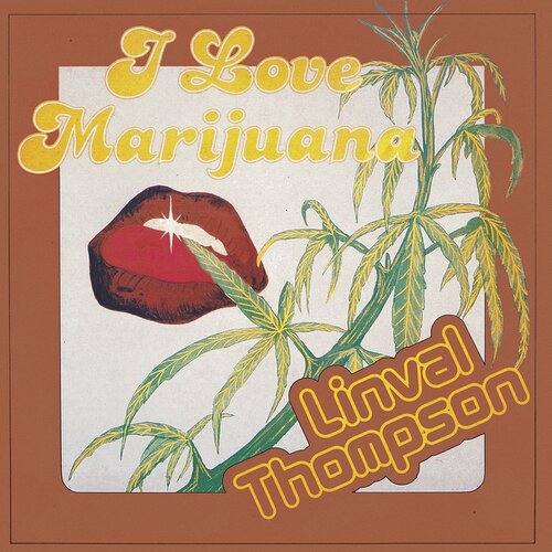 TROJAN RECORDS LINVAL THOMPSON - I Love Marijuana -CLRD- Cene