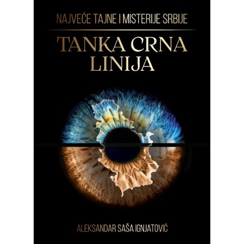 Life Code Aleksandar Sa&amp;scaron;a Ignjatović - Tanka crna linija: Najveće tajne i misterije Srbije Slike