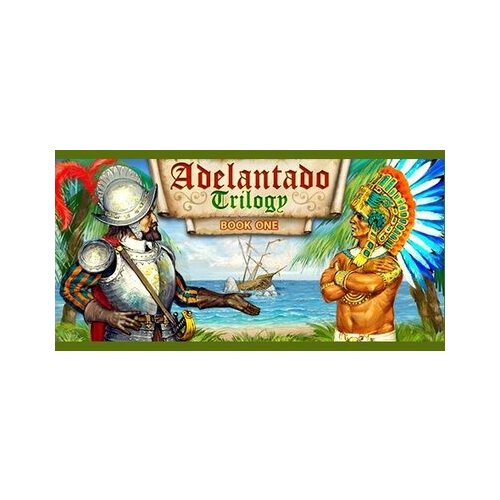  Adelantado Trilogy: Book one Steam Key GLOBAL Cene