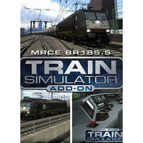 Train Simulator - MRCE BR 185.5 Loco Add-On (DLC) Steam Key EUROPE Cene
