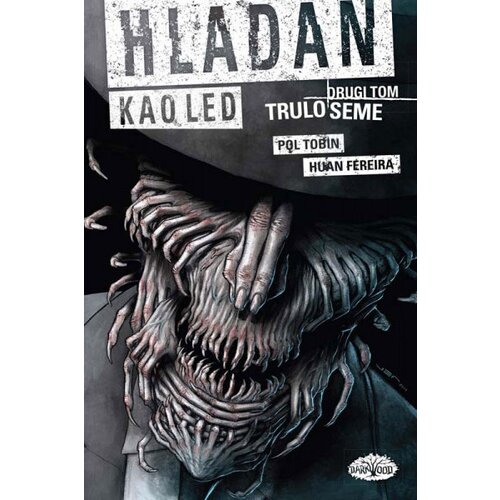 Darkwood Pol Tobin,Huan Fereira - Hladan kao led - drugi tom Slike