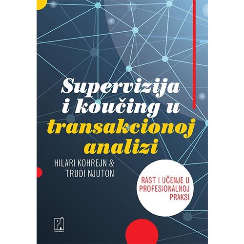Psihopolis Hilari Kohrejn, Trudi Njuton
 - Supervizija i koučing u transakcionoj analizi: rast i učenje u profesionalnoj praksi Cene