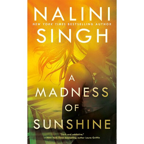 Penguin Random House Nalini Singh - A Madness Of Sunshine Cene