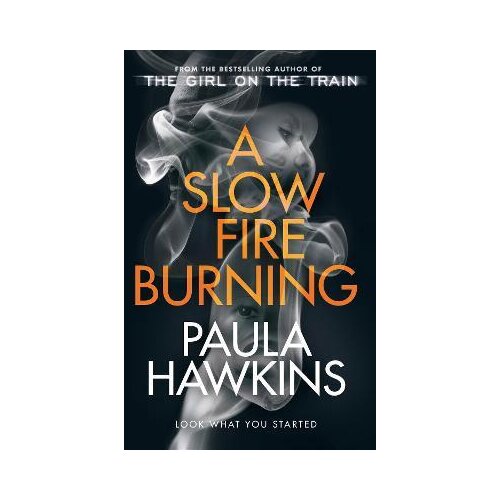 Penguin Random House Paula Hawkins - A Slow Fire Burning Slike