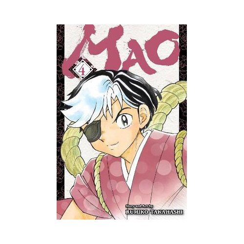 VIZ Media Rumiko Takahashi - Mao, Vol. 4 Cene