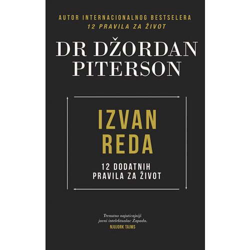 Harmonija izvan reda - 12 dodatnih pravila za život - dr džordan piterson Slike