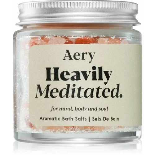 Aery Aromatherapy Heavily Meditated sol za kopel 120 g