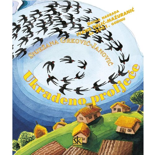 Školska knjiga UKRADENO PROLJEĆE - biblioteka I. B. Mažuranić - Snježana Grković-Janović Cene