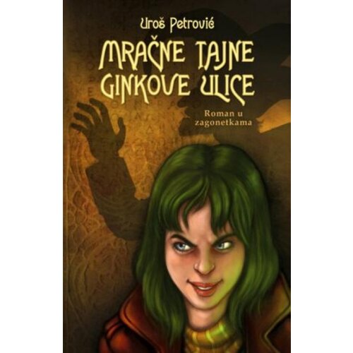 Laguna MRAČNE TAJNE GINKOVE ULICE - Uroš Petrović ( 6181 ) Cene