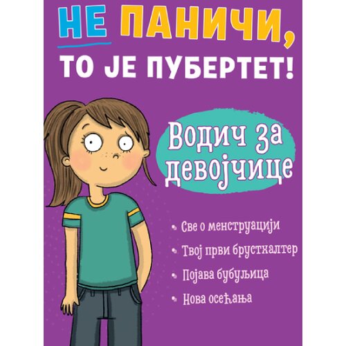 Vulkan Izdava&amp;scaron;tvo Tim Kolins - Ne paniči, to je pubertet: Vodič za devojčice Slike