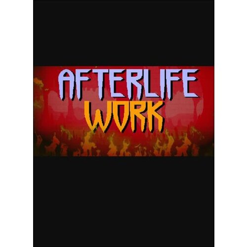 Steam Afterlife Work (PC) Key GLOBAL Cene