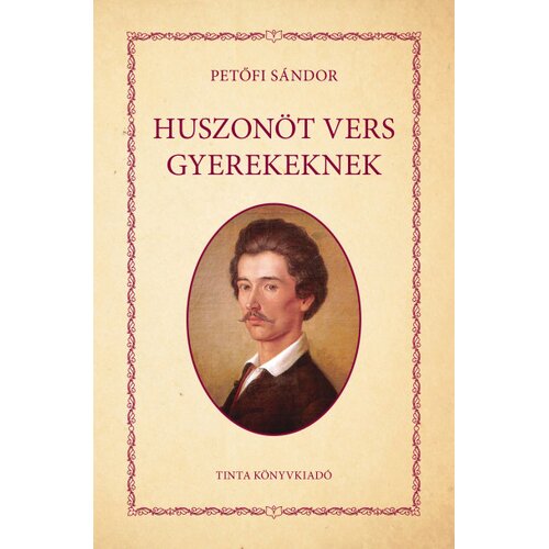 Libri Petőfi S&amp;aacute;ndor - Huszon&amp;ouml;t vers gyerekeknek Slike