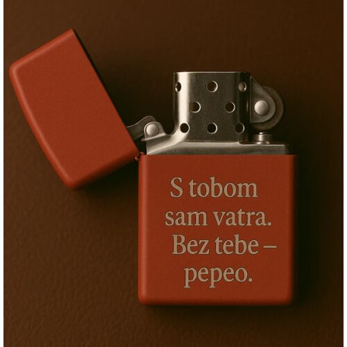  Upaljač S tobom sam vatra. Bez tebe - pepeo Cene