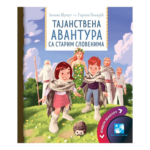 Kreativni Centar Jelena &amp;Scaron;uput, Gorana Lemajić - Tajanstvena avantura sa Starim Slovenima Slike