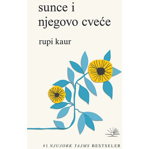 Kosmos Rupi Kaur
 - Sunce i njegovo cveće Cene