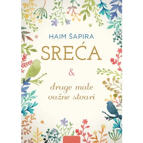 Vulkan Izdavaštvo Haim Šapira
 - Sreća i druge male važne stvari