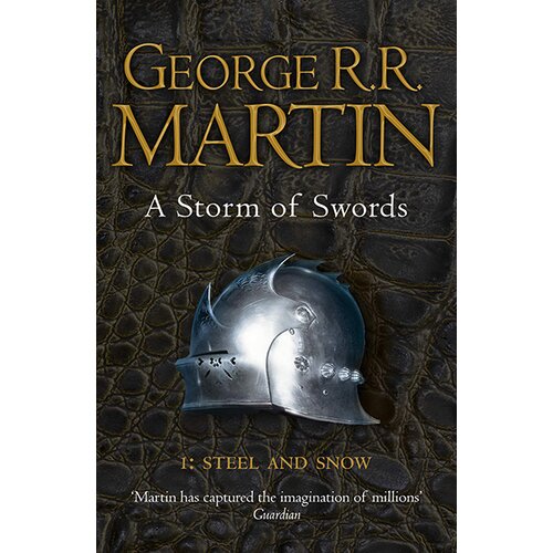 Harper Collins Publishers Ltd George R. R. Martin - A Storm Of Swords, Part 1: Steel And Snow (A Song Of Ice And Fire, Book 3) Cene