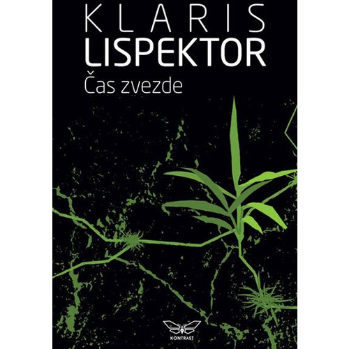 Kontrast izdava&amp;scaron;tvo Klaris Lispektor - Čas zvezde Slike
