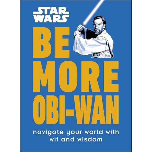 The Book Service Limited Kelly Knox - Star Wars Be More Obi-Wan Cene
