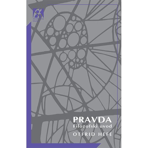 Akademska Knjiga Otfrid Hefe - Pravda: filozofski uvod Slike