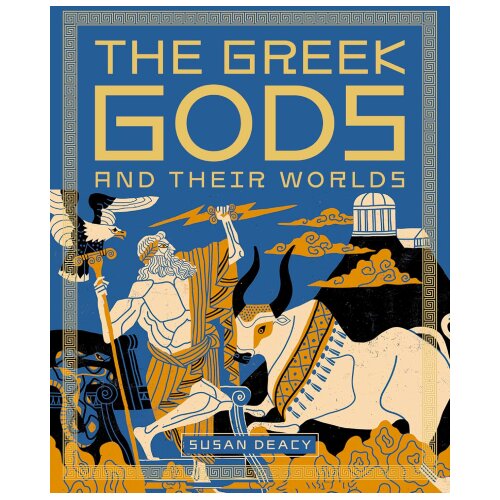 Hachette UK Susan Deacy - The Greek Gods and Their Worlds Cene