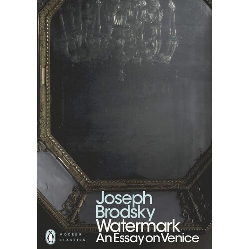 The Book Service Limited Joseph Brodsky - Watermark: An Essay on Venice Slike