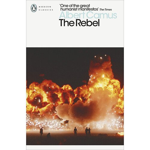 Penguin Books Albert Camus - The Rebel Cene