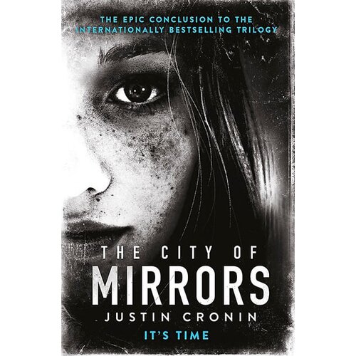 Orion Justin Cronin - The City Of Mirrors (Passage Trilogy 3) Cene