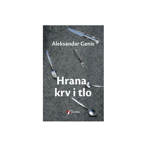 Geopoetika Hrana, krv i tlo Cene