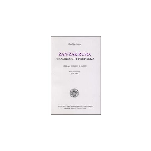 IK Zorana Stojanovića Žan Starobinski
 - Žan Žak Ruso Cene