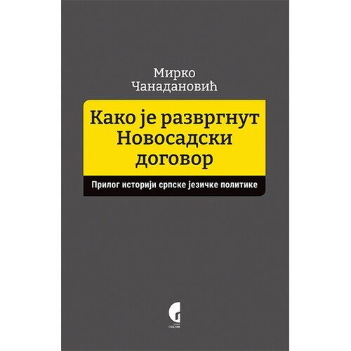 Službeni Glasnik Kako je razvrgnut Novosadski dogovor Cene