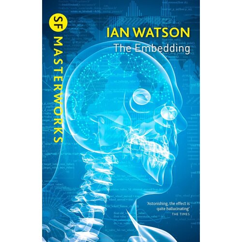 Hachette Ian Watson - The Embedding Cene