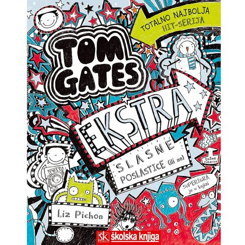 &amp;Scaron;kolska knjiga Tom Gates - Ekstra slasne poslastice (ili ne), 6. knjiga, Liz Pichon Slike