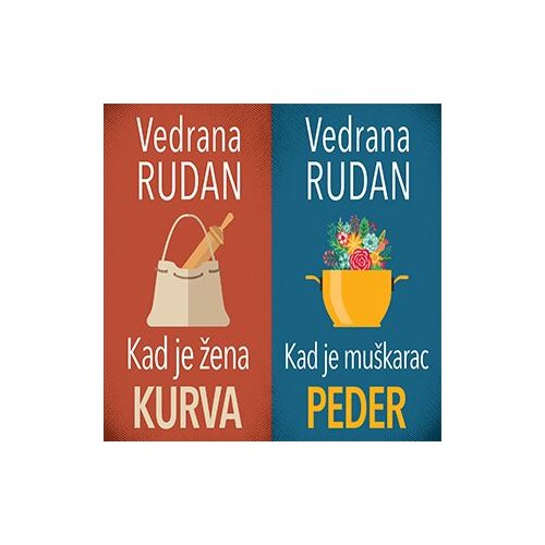 Laguna Vedrana Rudan - Kad je žena kurva / Kad je muškarac peder Slike