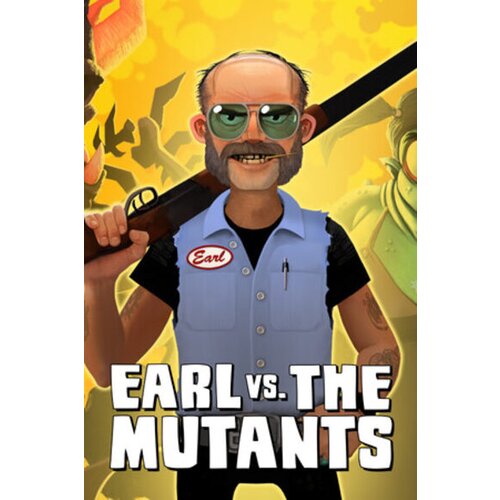 Steam Earl vs. the Mutants (PC) Key GLOBAL Cene
