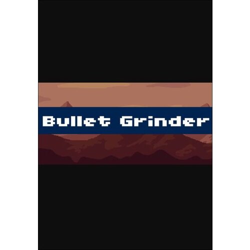 Steam Bullet Grinder (PC) Key GLOBAL Cene