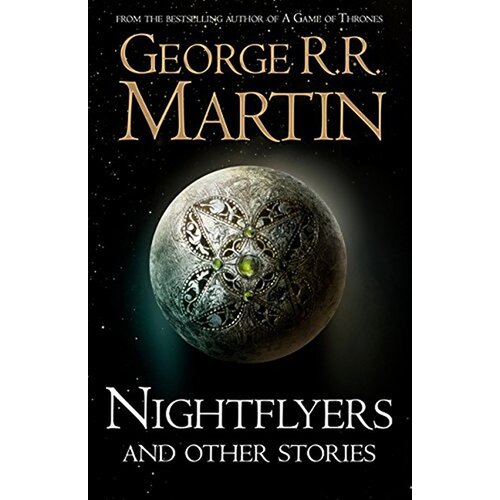 Harper Collins Publishers Ltd George R. R. Martin - Nightflyers And Other Stories Cene