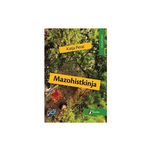 Geopoetika Katja Perat - Mazohistkinja Slike