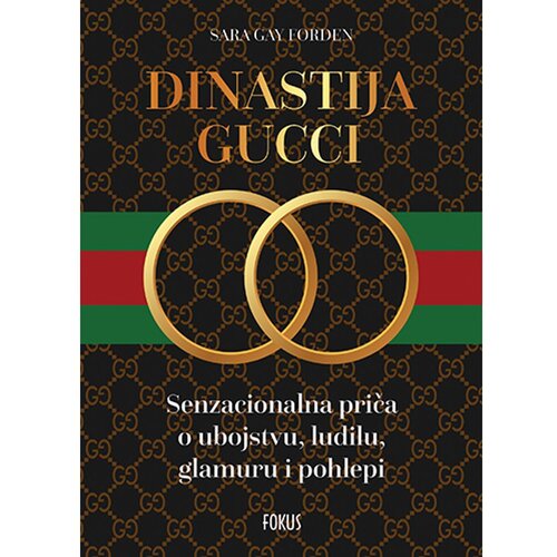 Fokus na HIT Dinastija Gucci Sara Gay Forden Cene