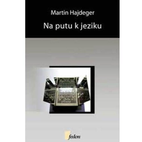 Fedon Martin Hajdeger - Na putu k jeziku Slike