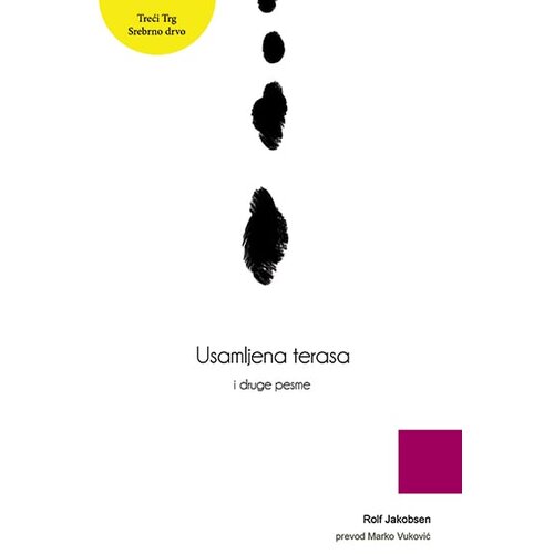 TREĆI TRG Rolf Jakobsen - Usamljena terasa i druge pesme Cene