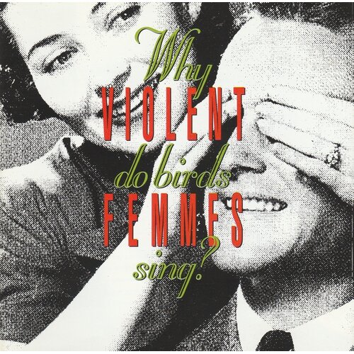 CRAFT RECORDINGS VIOLENT FEMMES - Why do birds sing? Slike