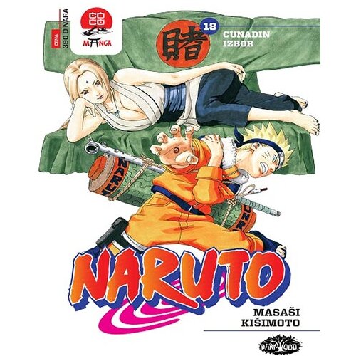 Darkwood Masaši Kišimoto - Naruto 18 - Cunadin izbor Slike