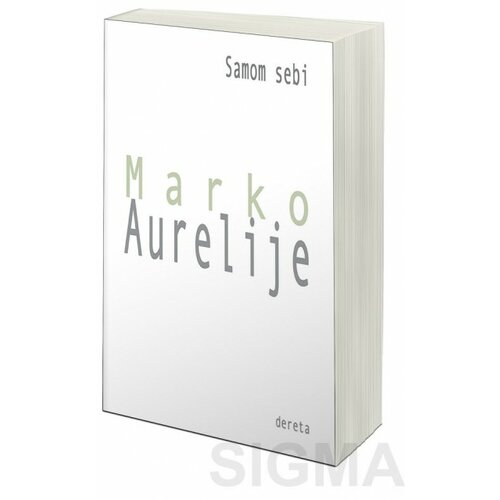 Dereta Marko Aurelije - Samom sebi Slike