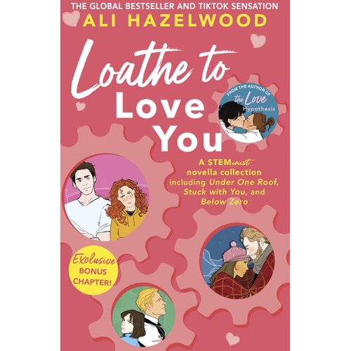 Hachette Ali Hazelwood - Loathe To Love You Cene